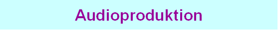 Audioproduktion